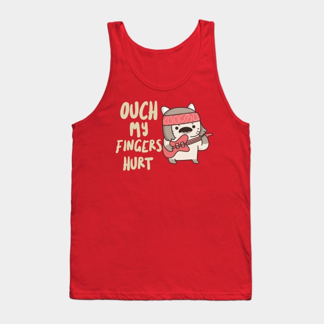 Ouch, My Fingers Hurt Tank Top by Dont Fret Clothing